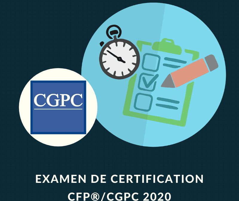 EXAMEN DE CERTIFICATION CFP®/CGPC OCTOBRE 2021 – TIERS TEMPS