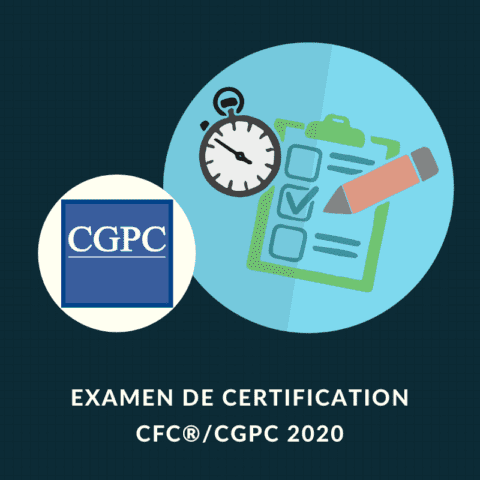 RATTRAPAGE – EXAMEN DE CERTIFICATION CFP®/CGPC SEPTEMBRE 2020